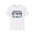 Household Network Architect T-Shirt