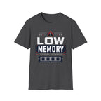 Low Memory Too Many Passwords T-Shirt