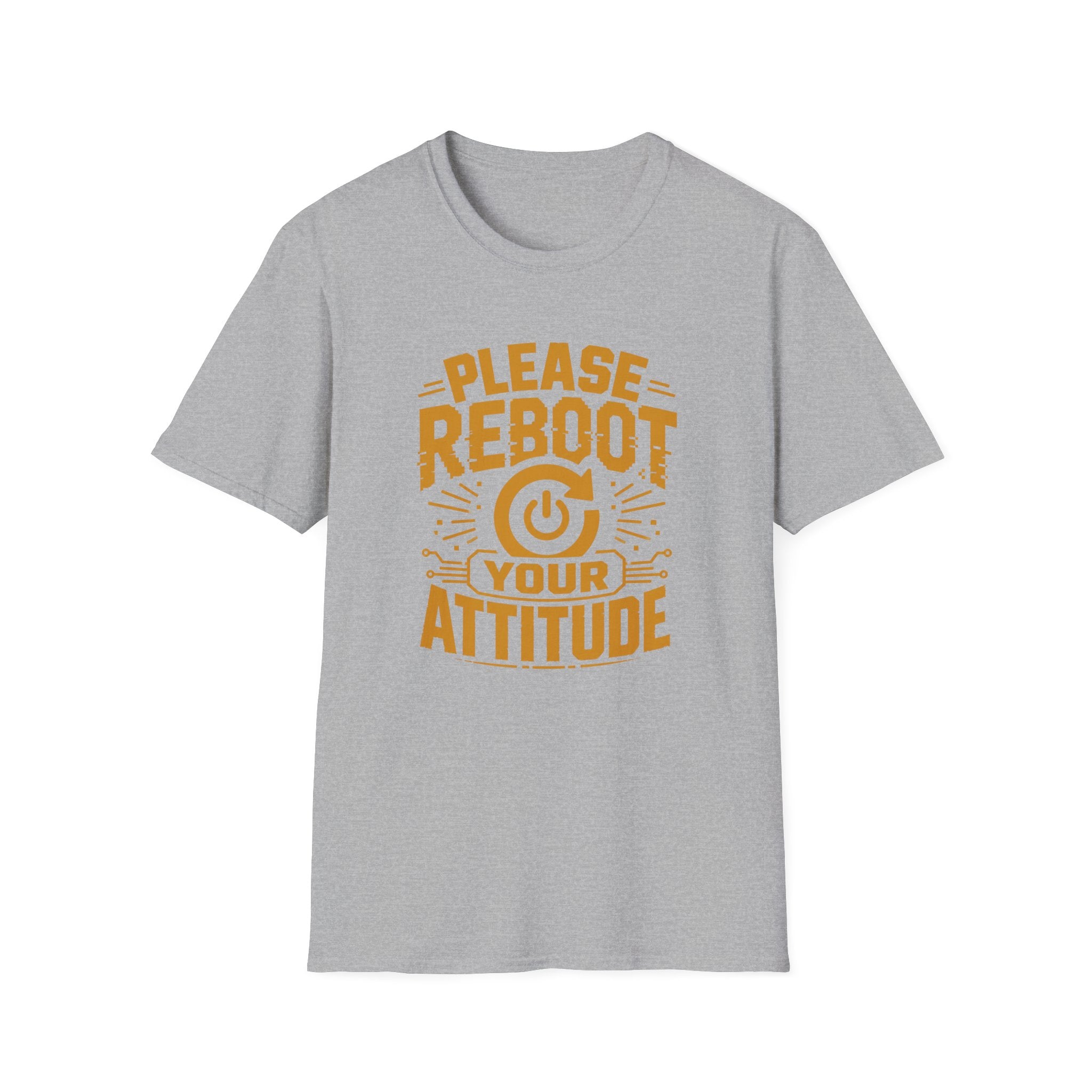 Please Reboot Your Attitude T-Shirt