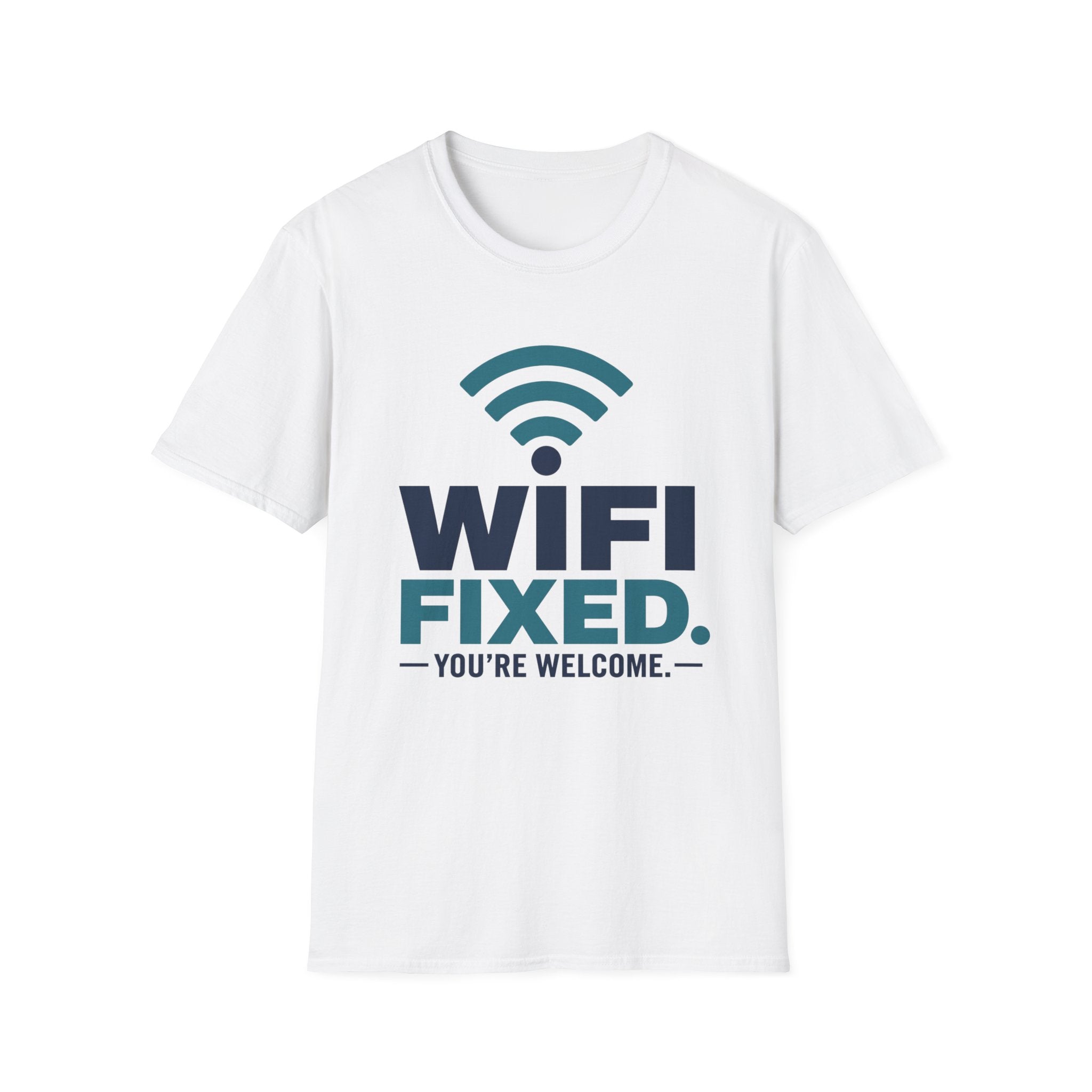 WiFi Fixed You're Welcome T-Shirt