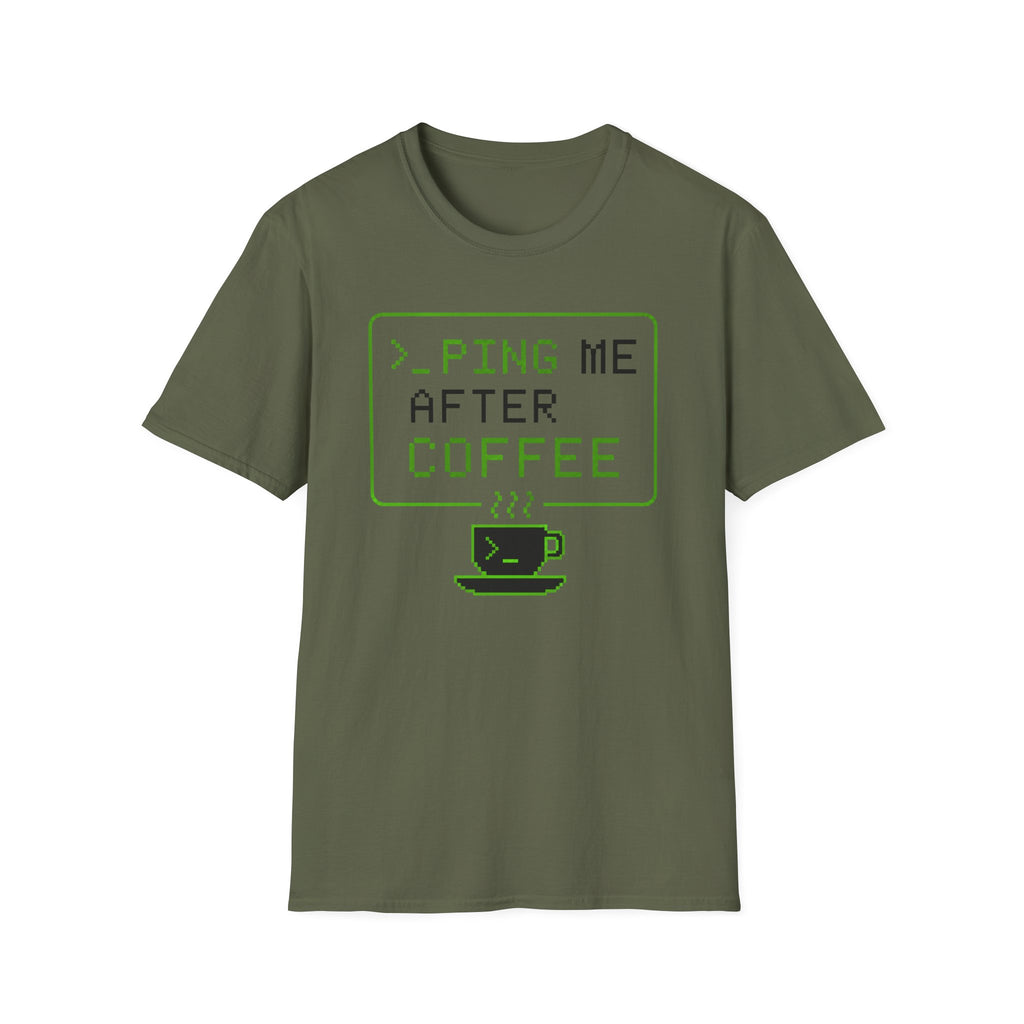 Ping Me After Coffee T-Shirt