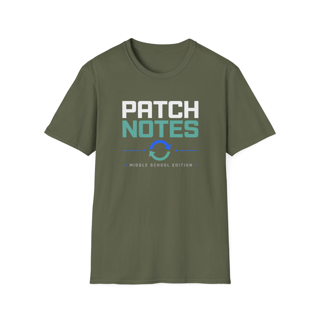 Patch Notes Middle School Edition T-Shirt