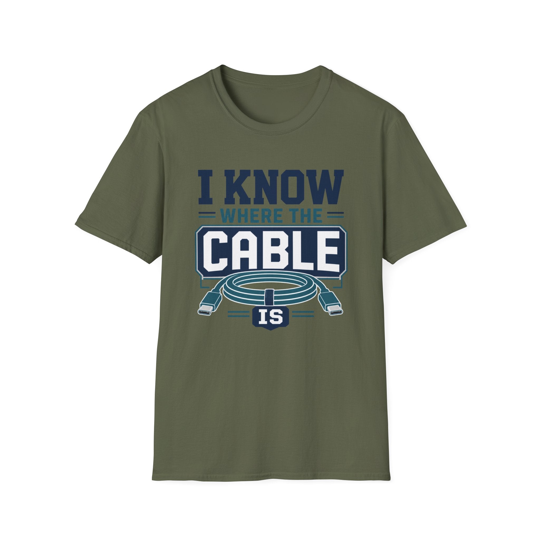 I Know Where The Cable Is T-Shirt