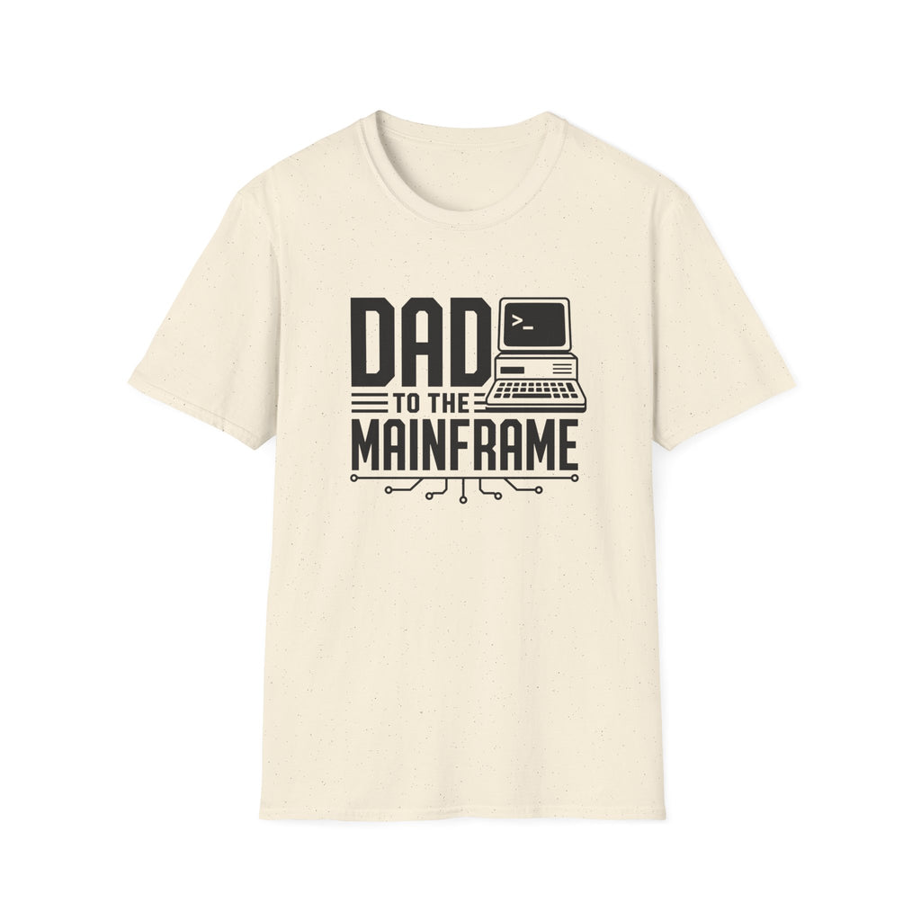 Dad to the Mainframe T-Shirt