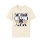 Patience Buffer Active T-Shirt