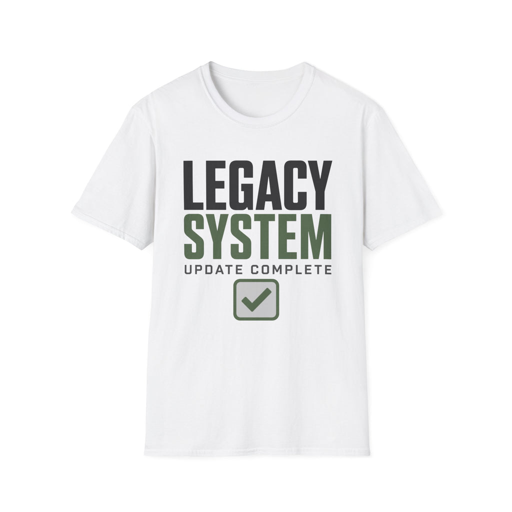 Legacy System Update Complete T-Shirt