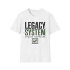 Legacy System Update Complete T-Shirt