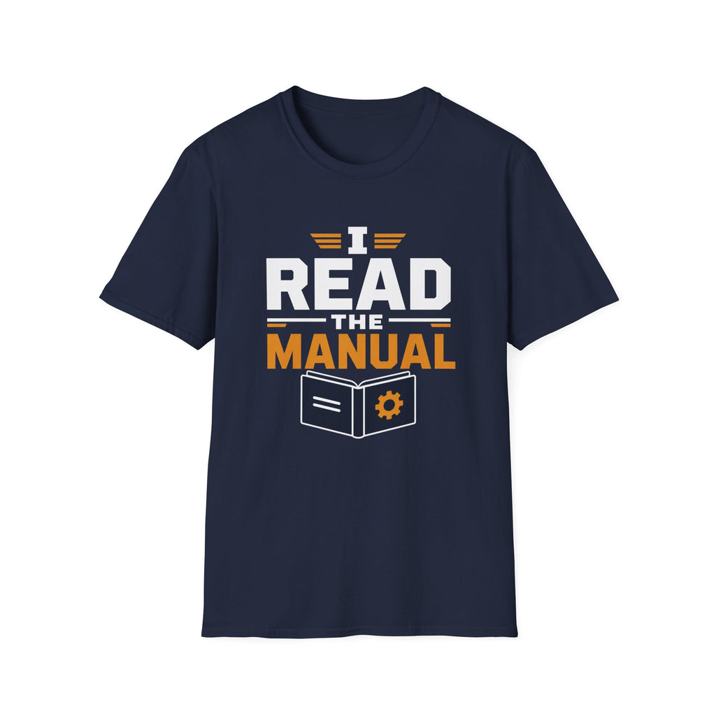 I Read The Manual T-Shirt