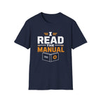 I Read The Manual T-Shirt