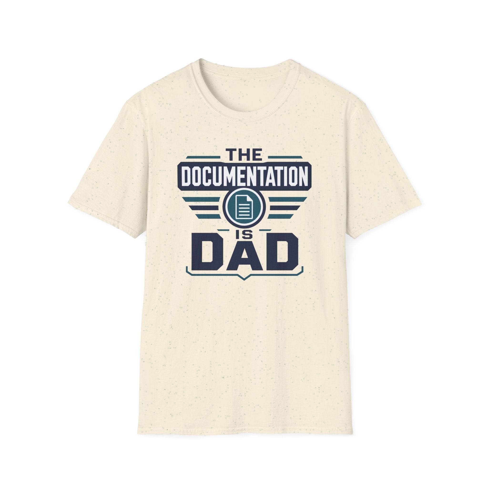 The Documentation Is Dad T-Shirt