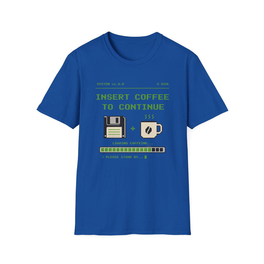 Insert Coffee to Continue Retro Pixel T‑Shirt