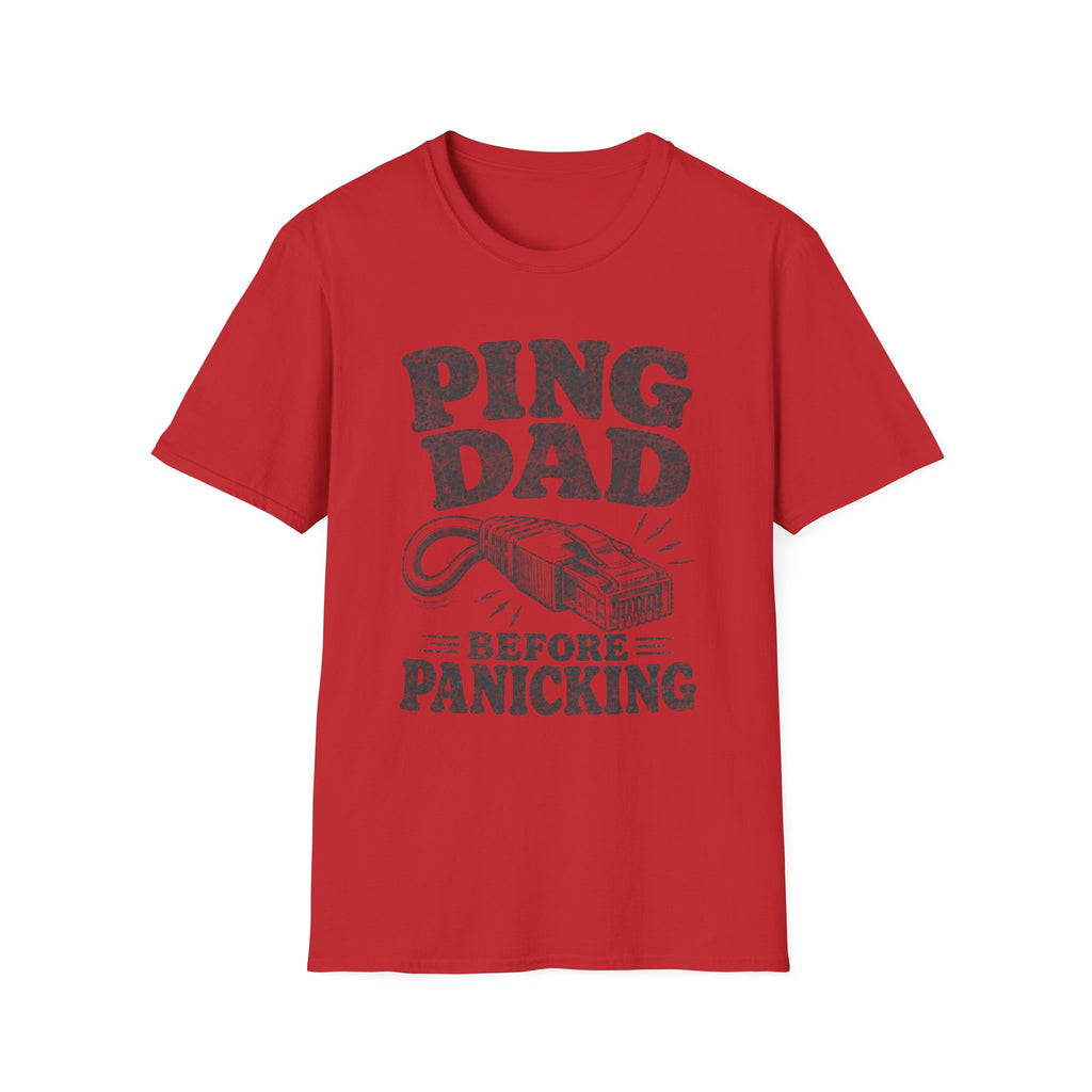 Ping Dad Before Panicking T-Shirt