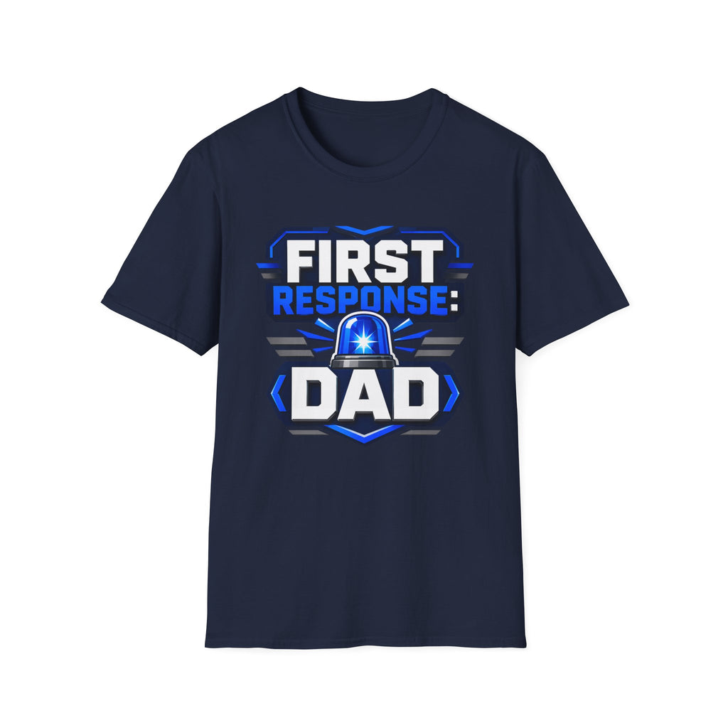 First Response Dad T-Shirt