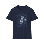 Dad Owns The Remote T-Shirt