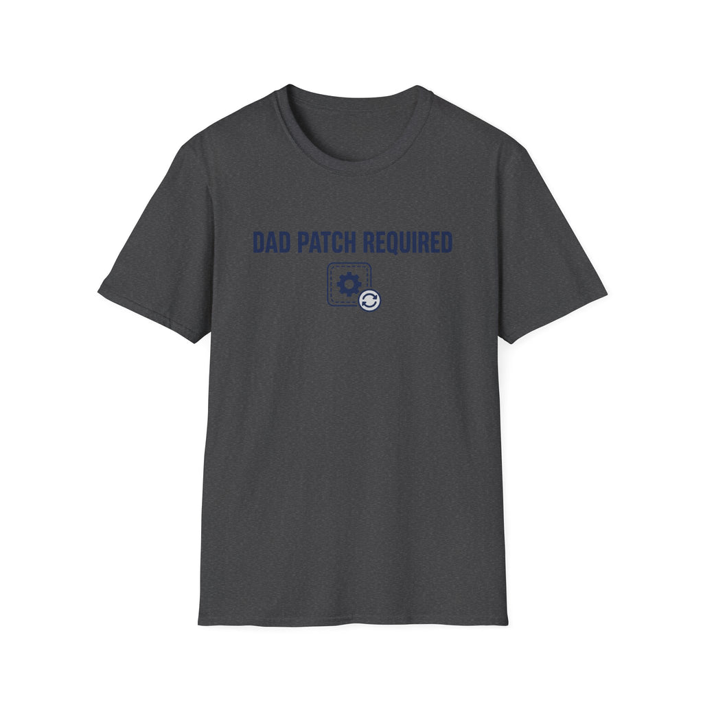 Dad Patch Required T-Shirt