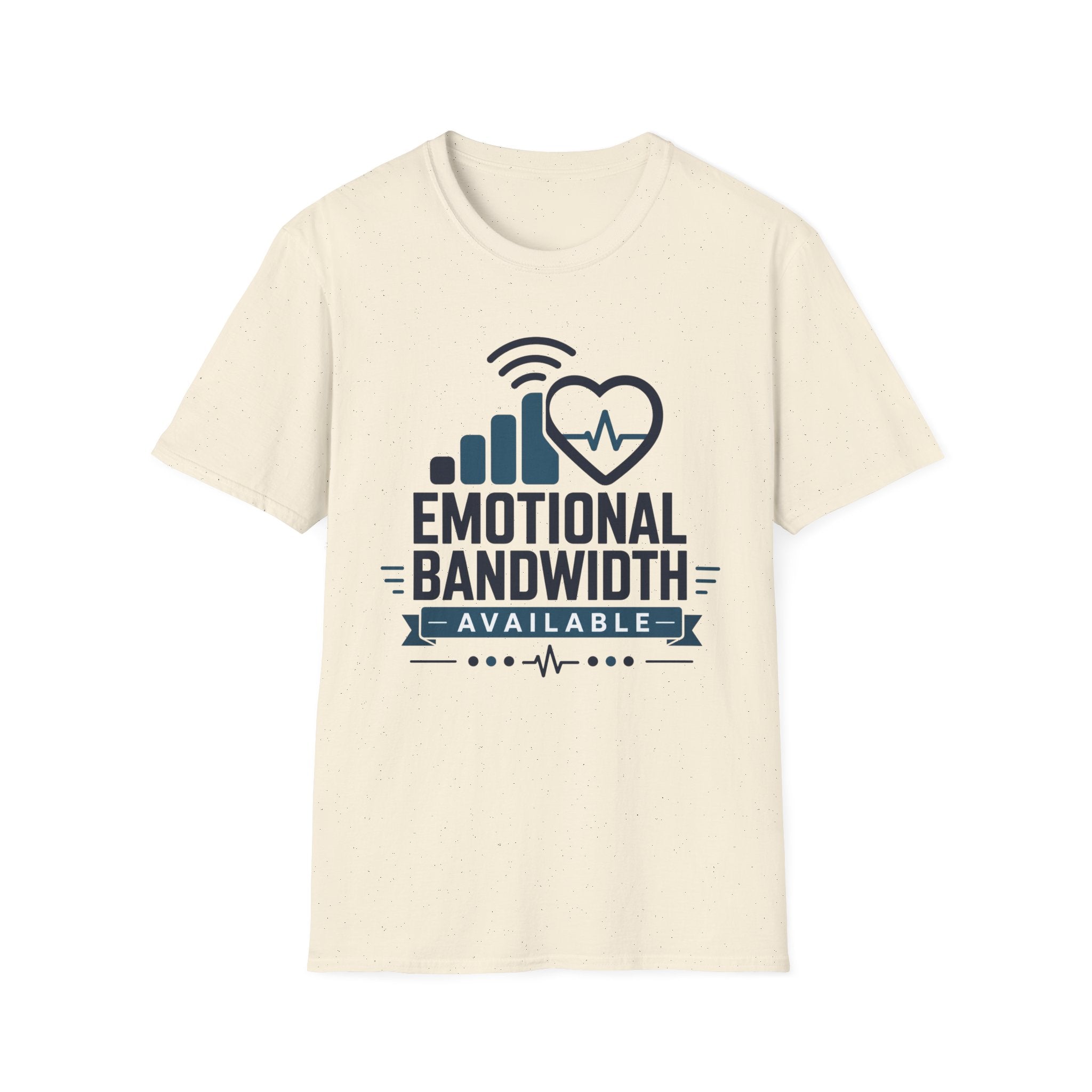 Emotional Bandwidth Available Basic T-Shirt