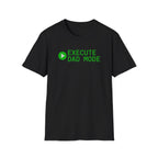 Execute Dad Mode T‑Shirt