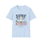 Surf Mode Activated T-Shirt