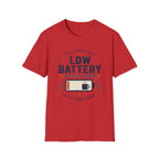 Low Battery Operations T-Shirt