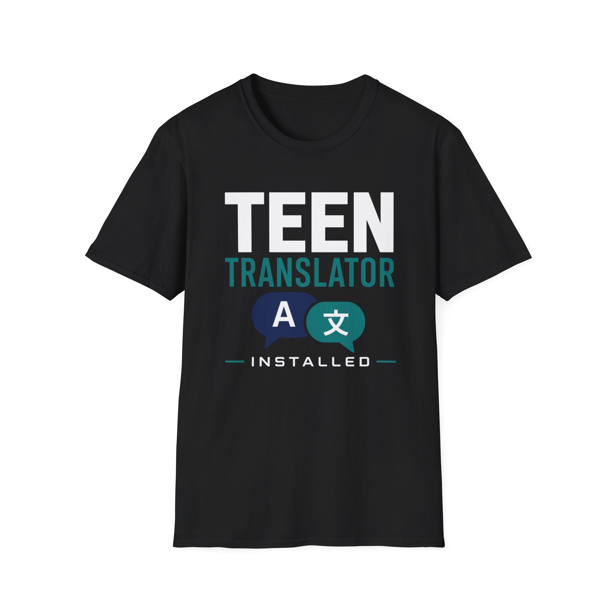 Teen Translator Installed T‑Shirt