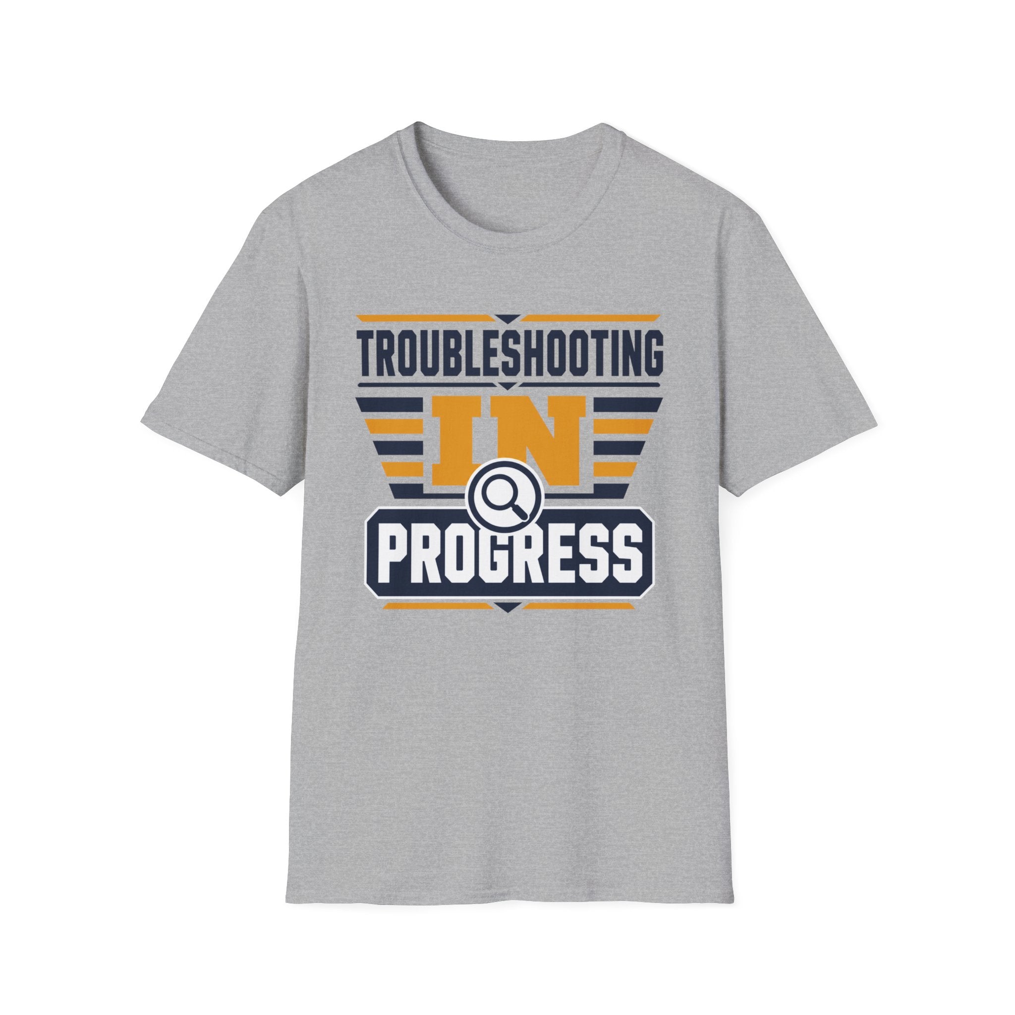 Troubleshooting In Progress T-Shirt