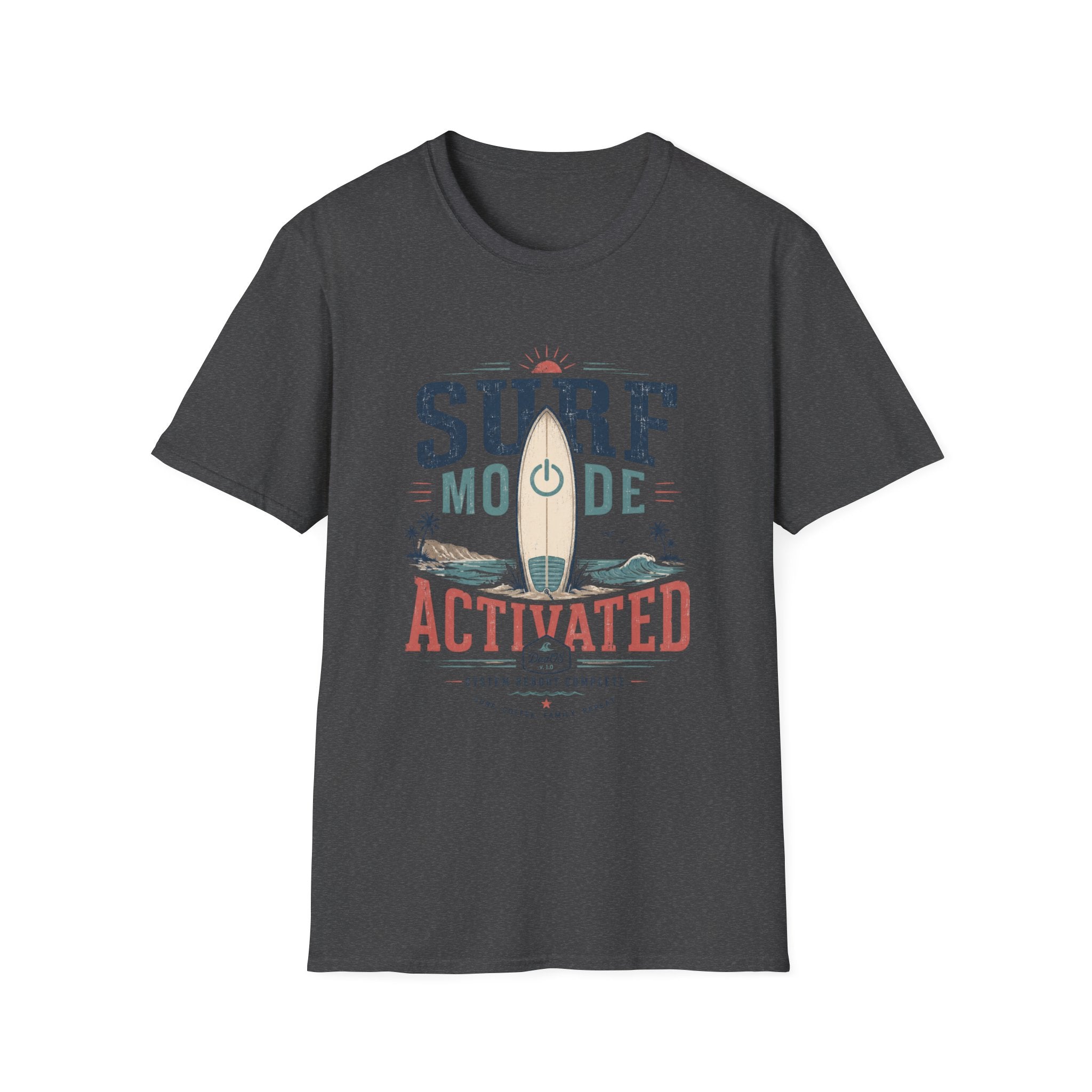 Surf Mode Activated T-Shirt