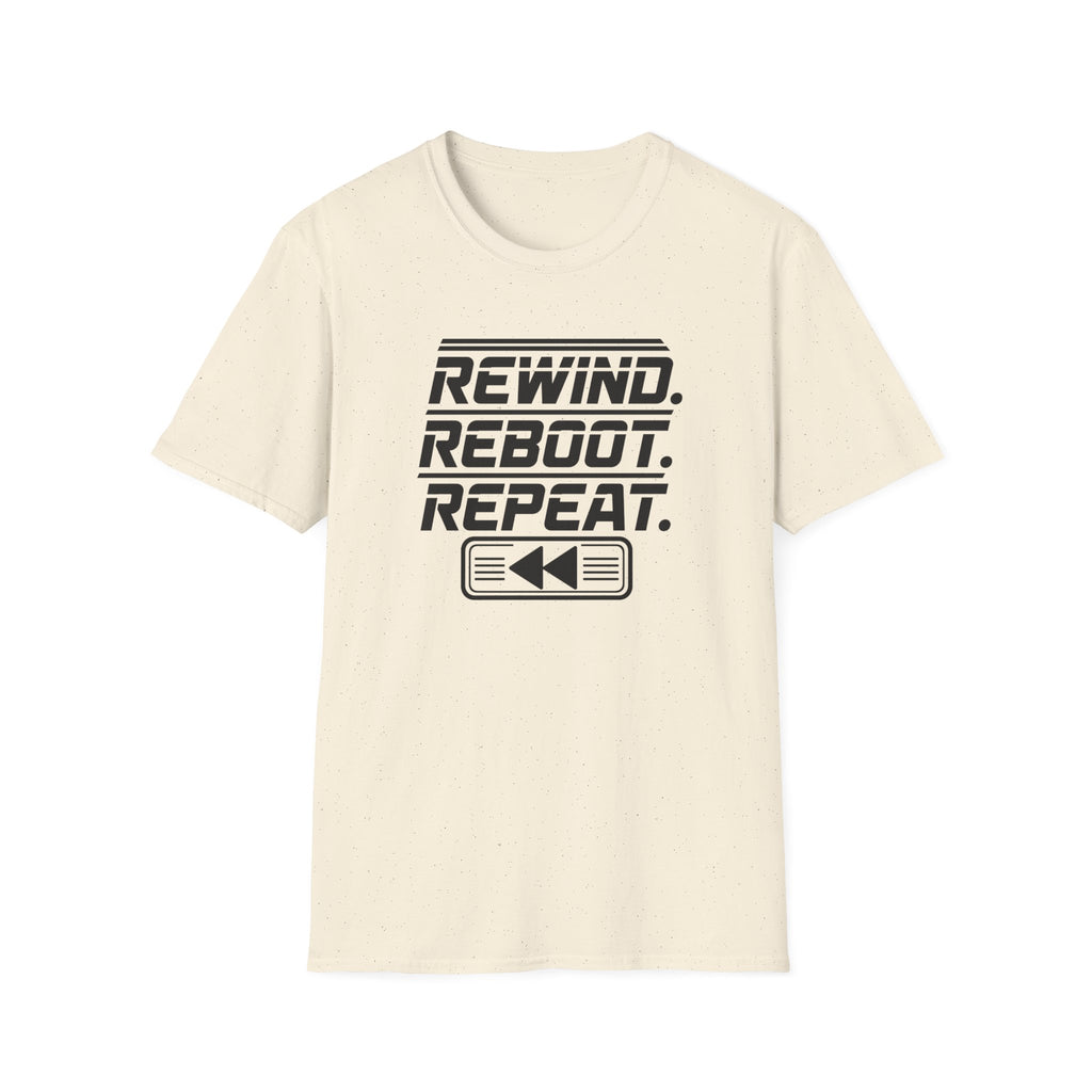Rewind Reboot Repeat T-Shirt