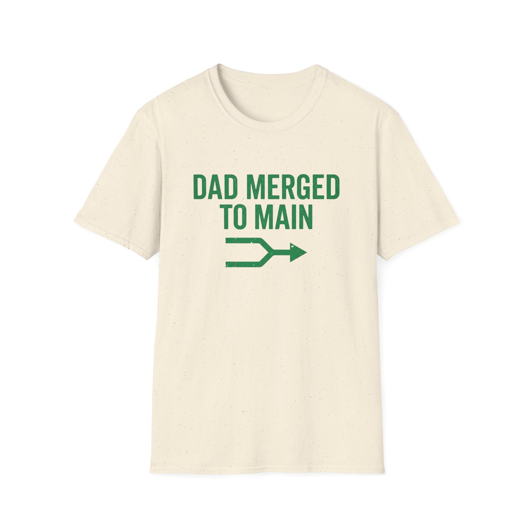 Dad Merged To Main T-Shirt