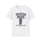 Vacation Mode Support Still Open T-Shirt