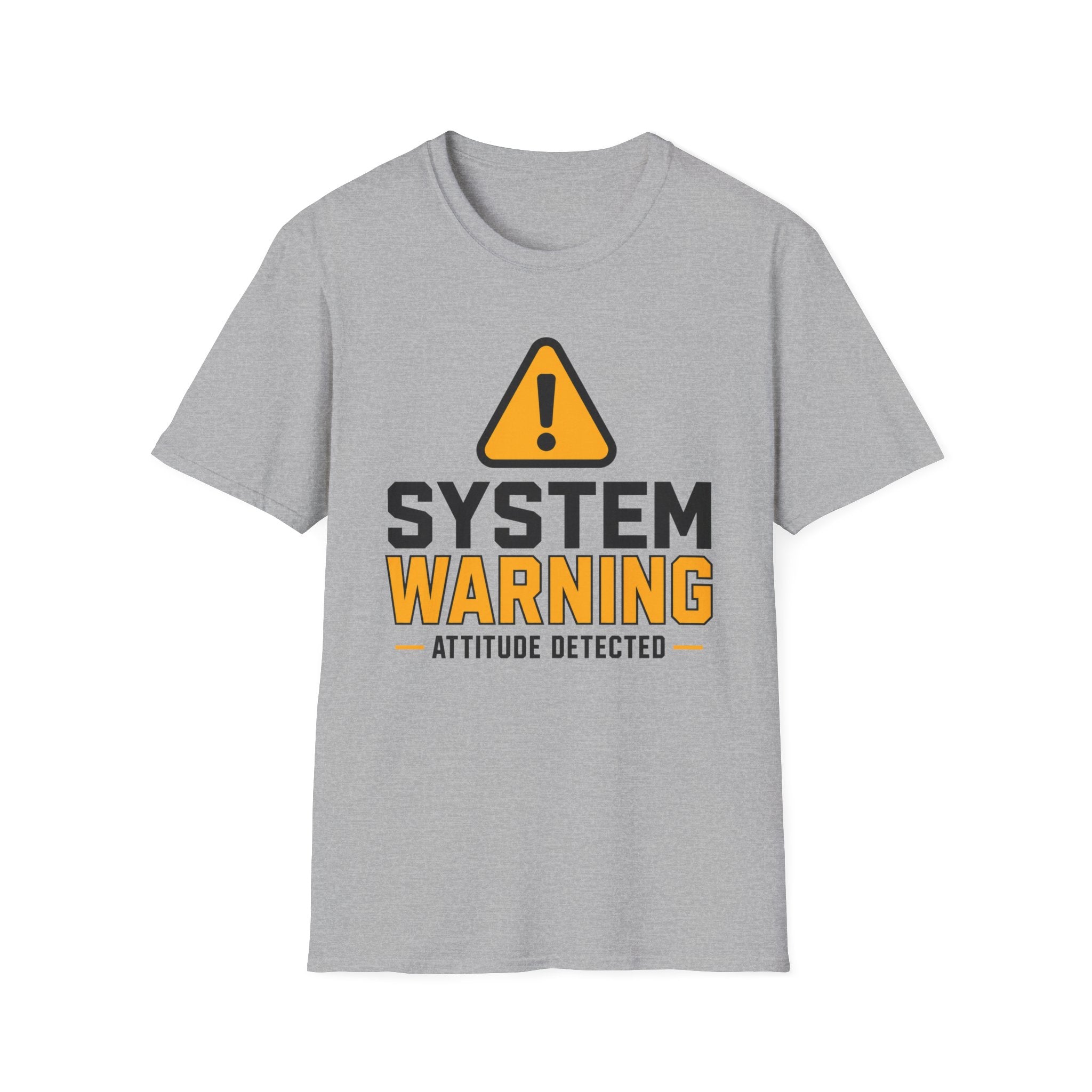 System Warning Attitude Detected T-Shirt