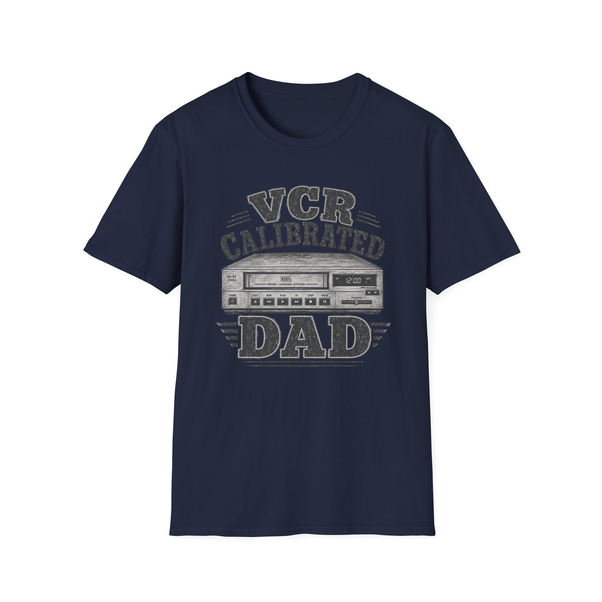 VCR Calibrated Dad T-Shirt