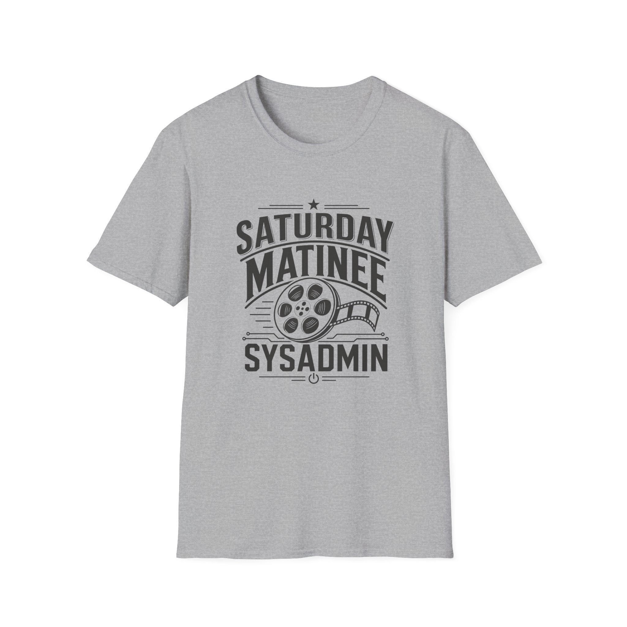 Saturday Matinee SysAdmin T-Shirt