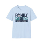 Family Systems Operator T-Shirt