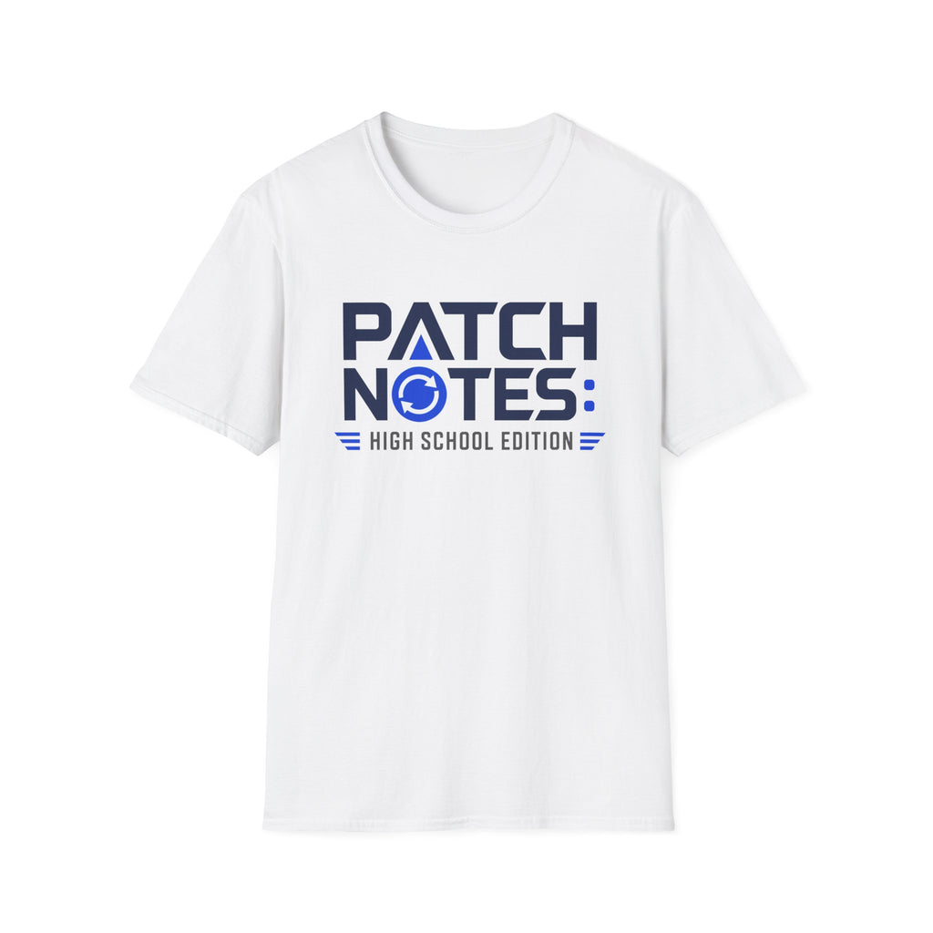 Patch Notes: High School Edition T-Shirt