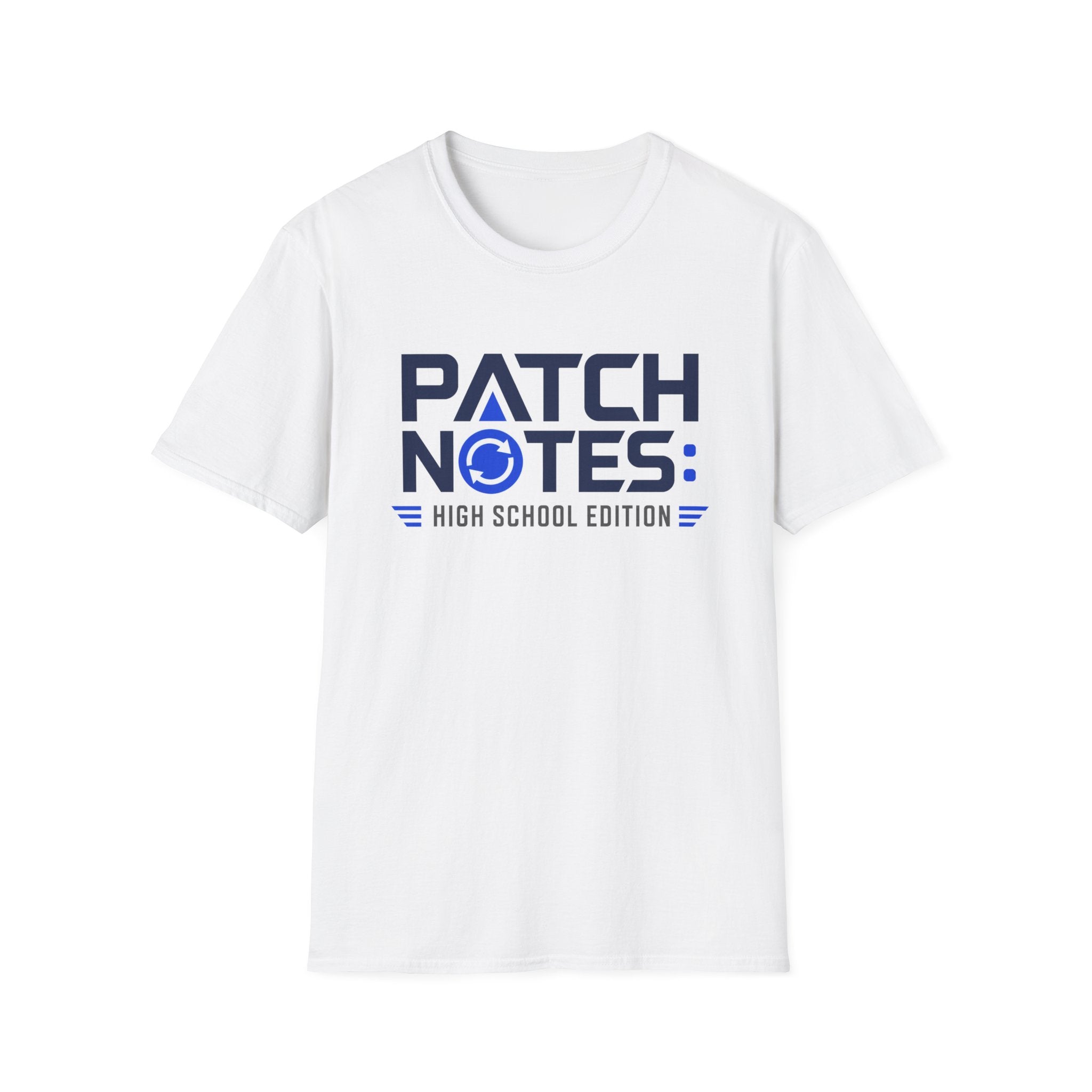Patch Notes: High School Edition T-Shirt