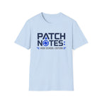 Patch Notes: High School Edition T-Shirt