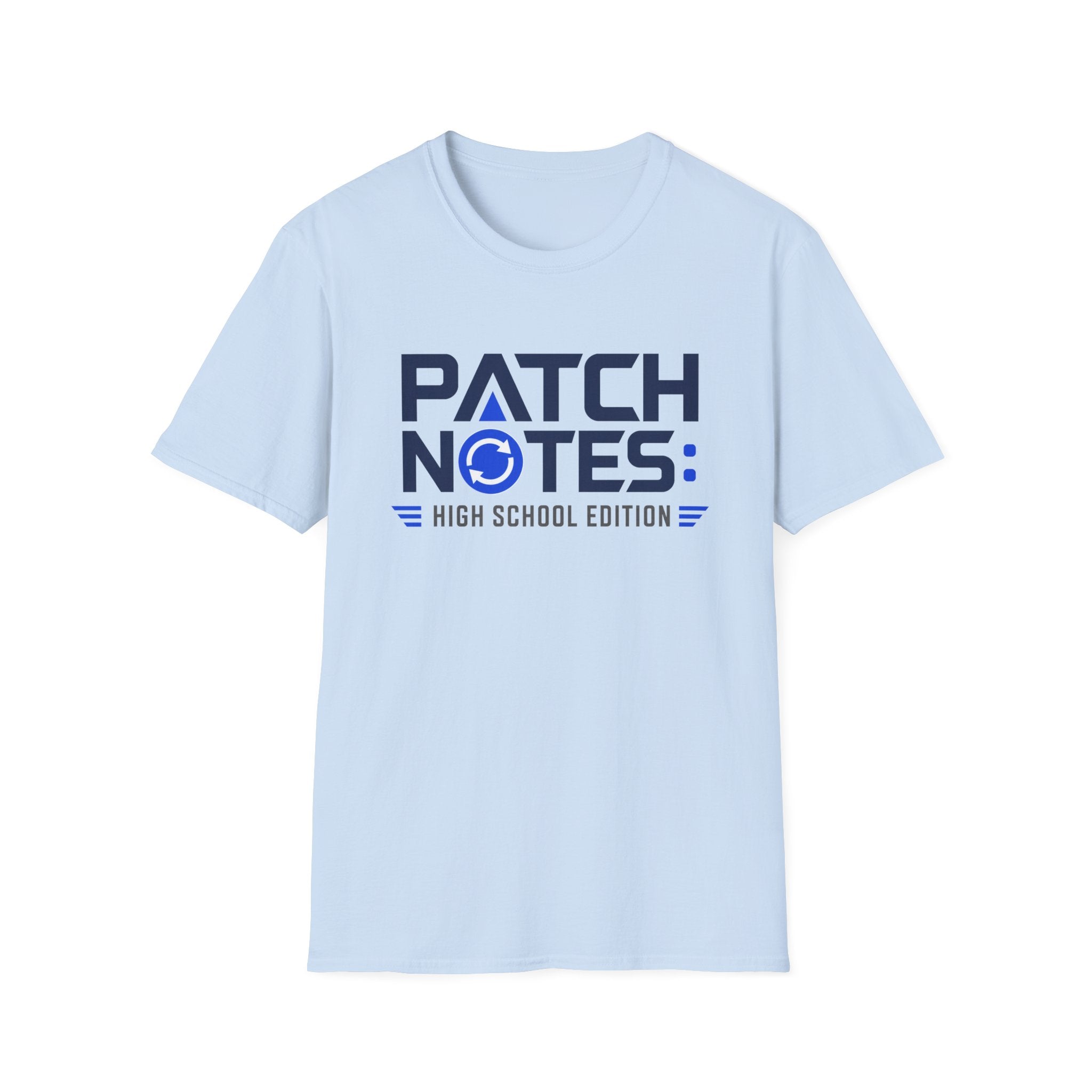 Patch Notes: High School Edition T-Shirt