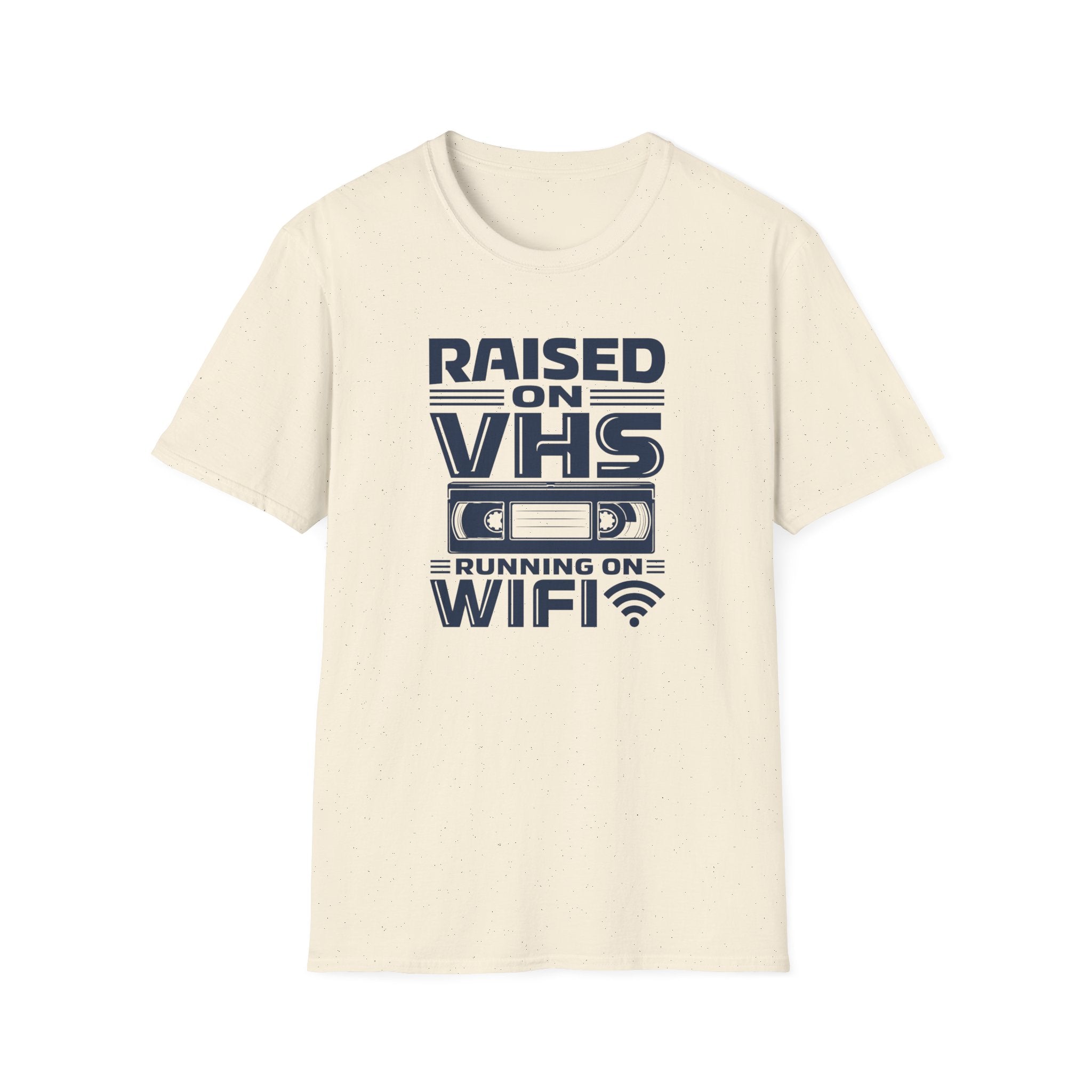 Raised on VHS Running on WiFi  T-Shirt