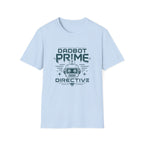 Dadbot Prime T-Shirt