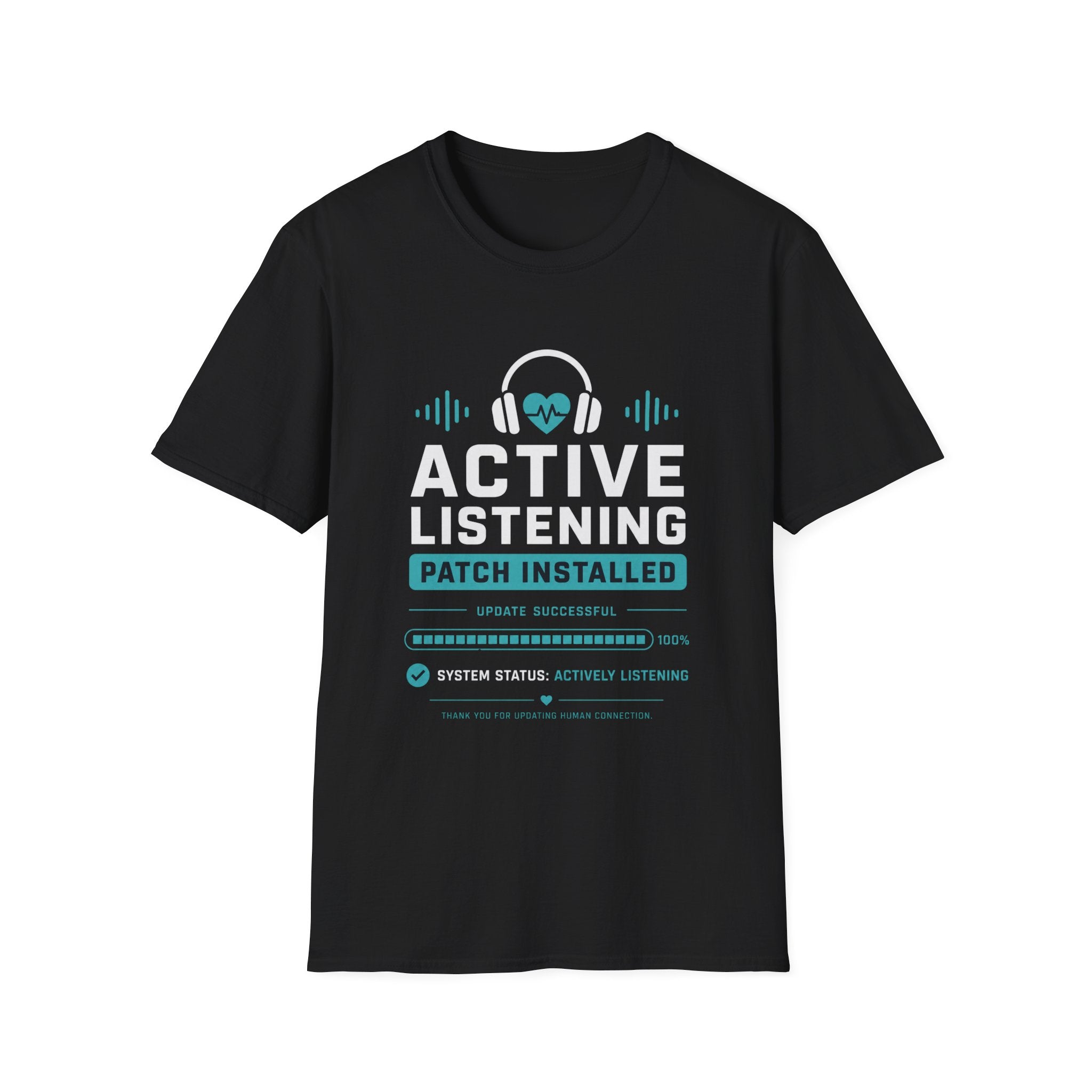 Active Listening Patch Installed T-Shirt