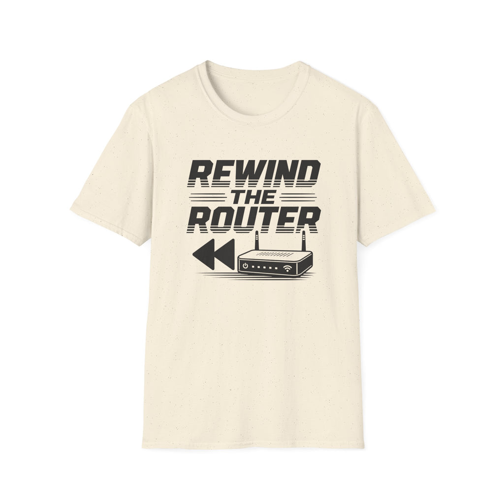 Rewind the Router T-Shirt