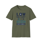 Low Battery High Patience T-Shirt