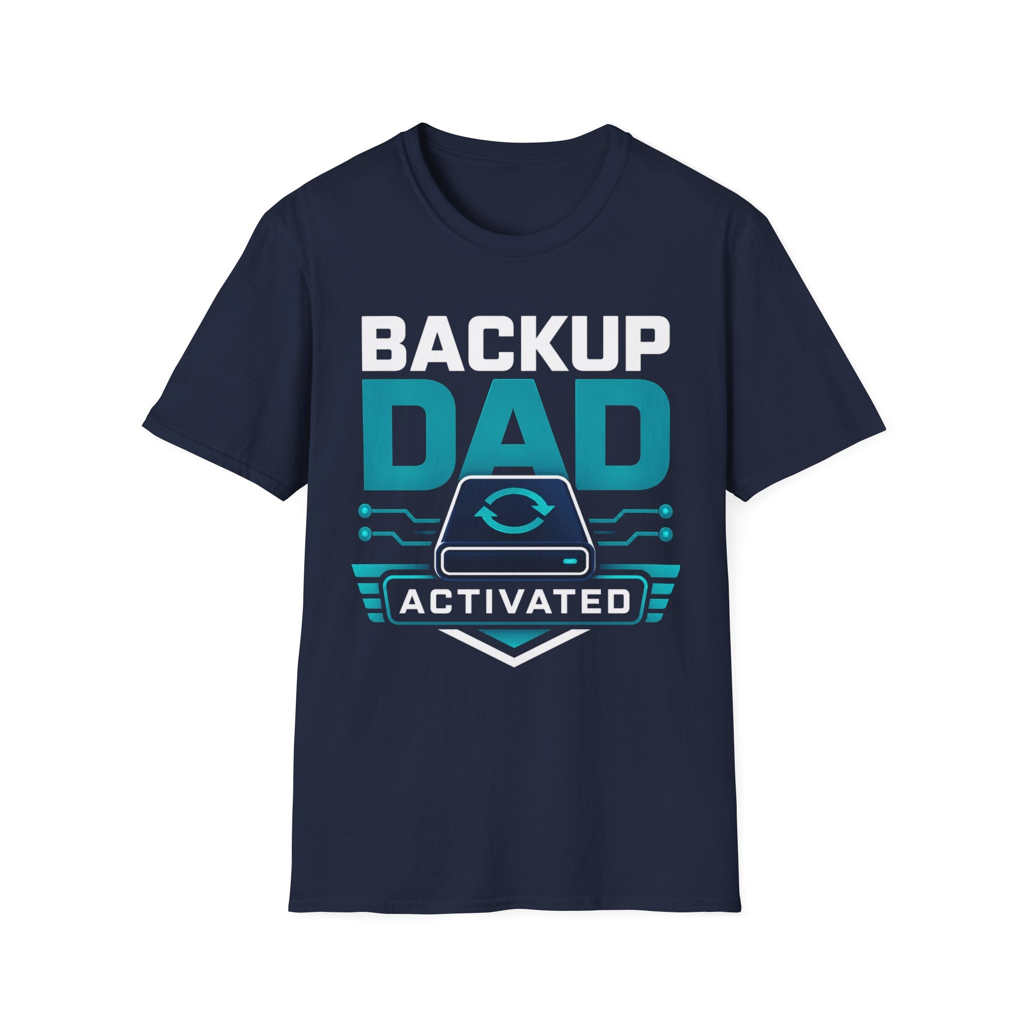 Backup Dad Activated T‑Shirt