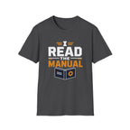 I Read The Manual T-Shirt
