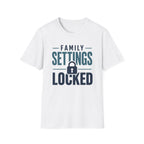 Family Settings Locked T-Shirt