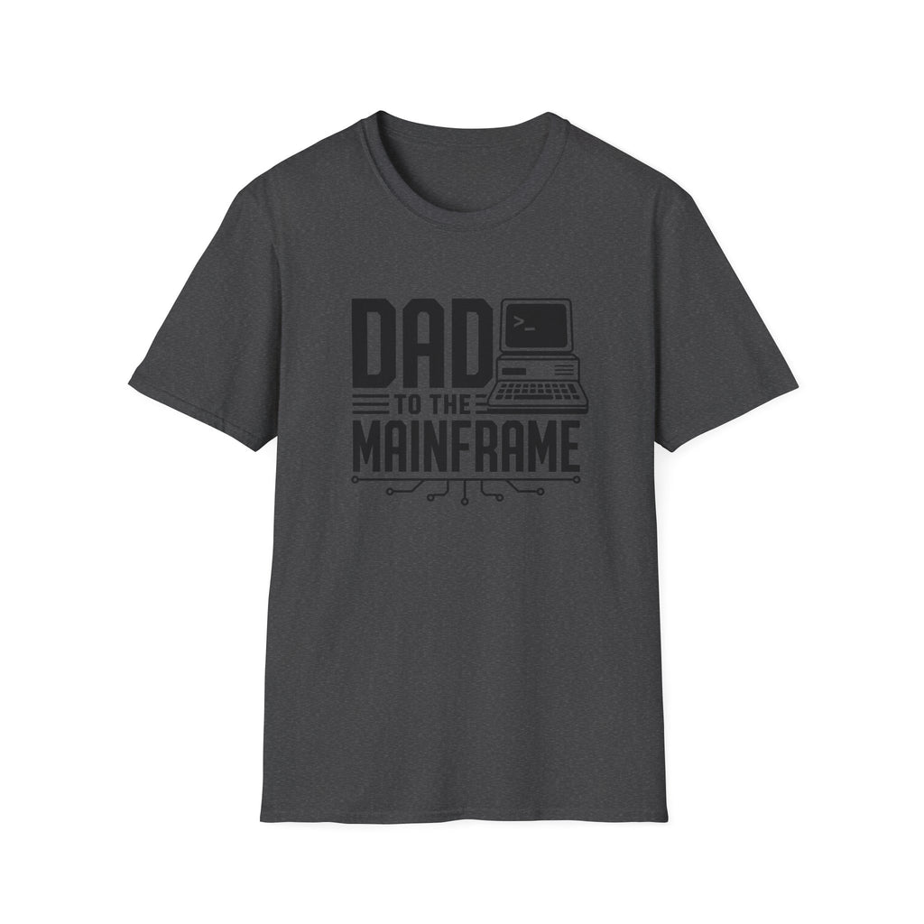 Dad to the Mainframe T-Shirt