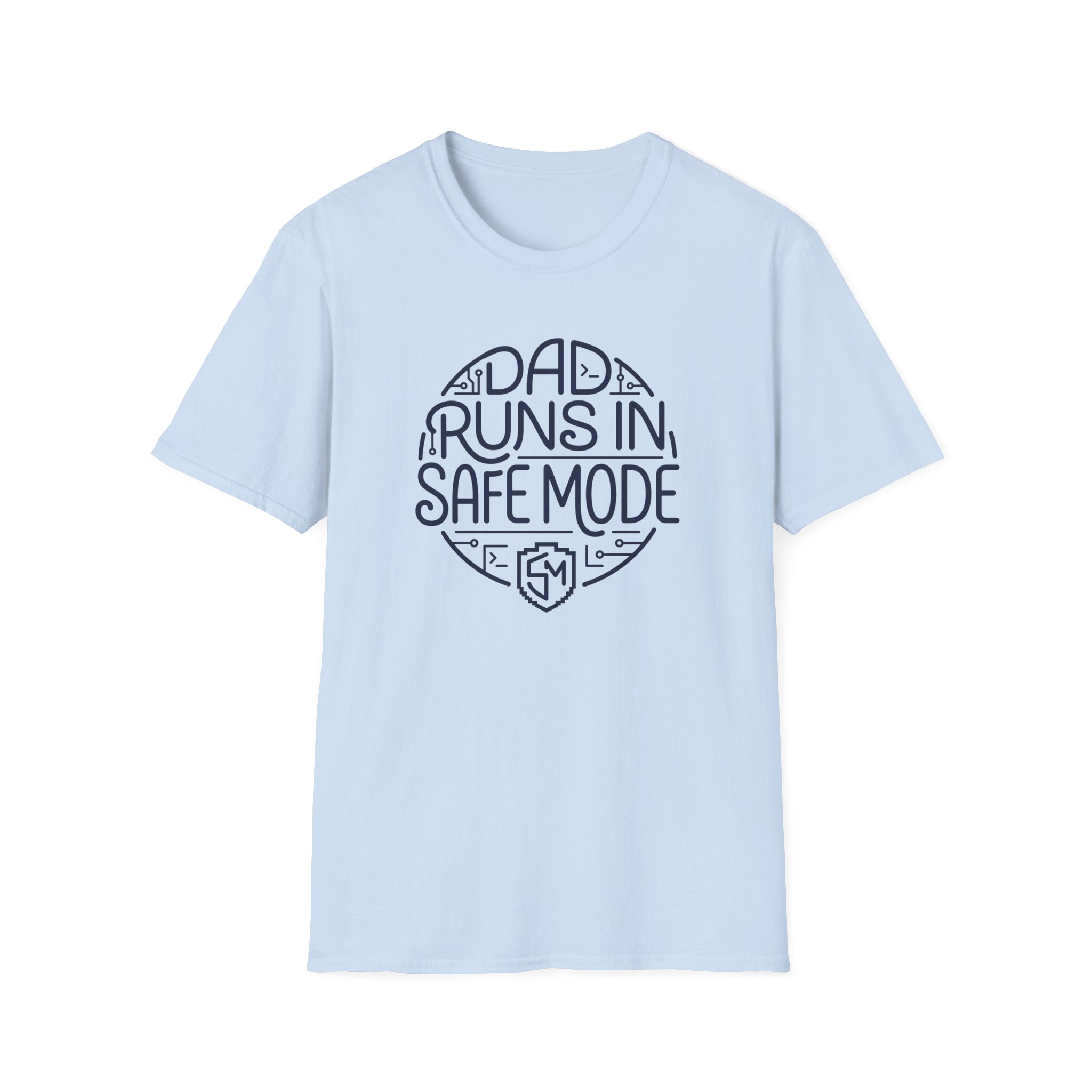 Dad Runs in Safe Mode T-Shirt
