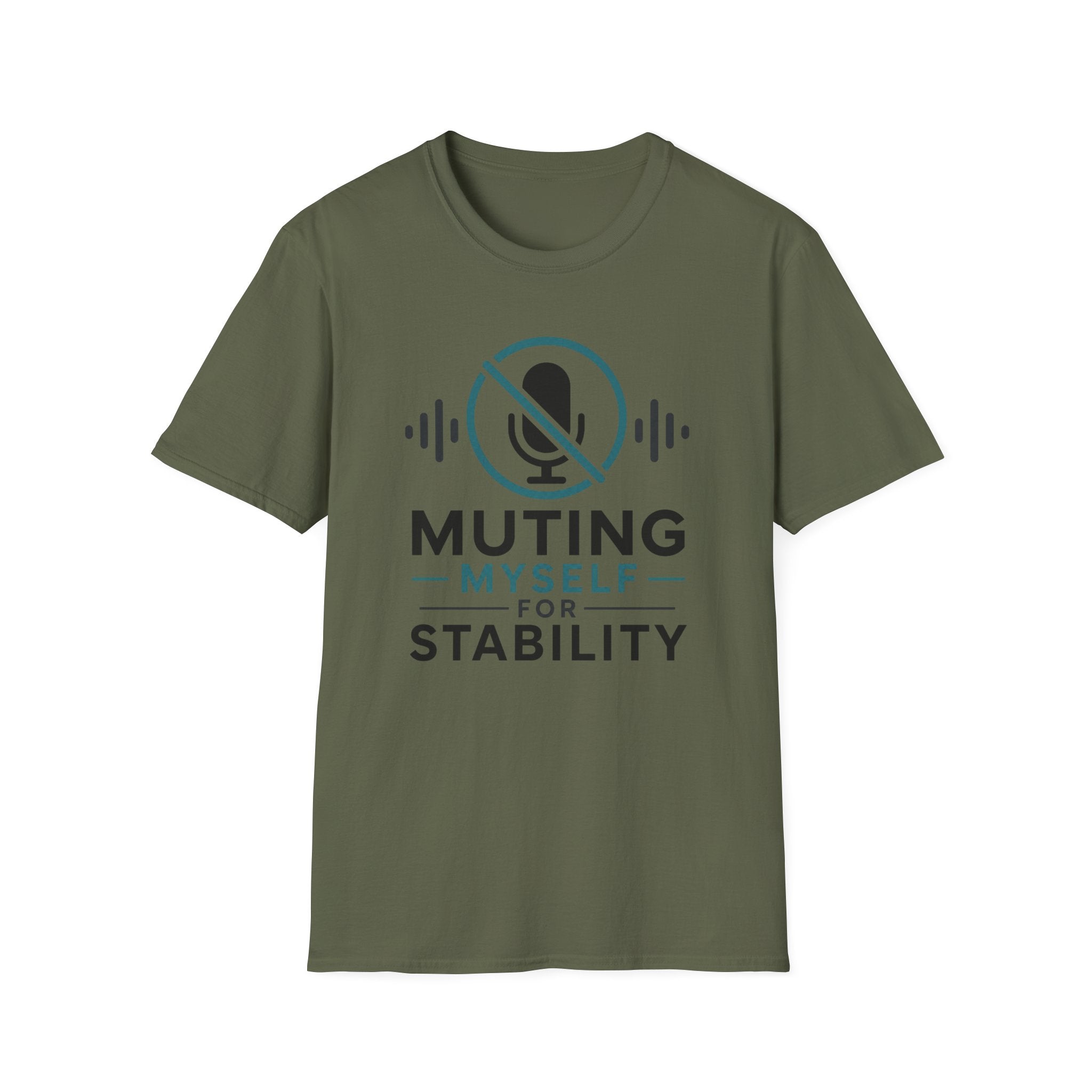 Muting Myself for Stability T-Shirt