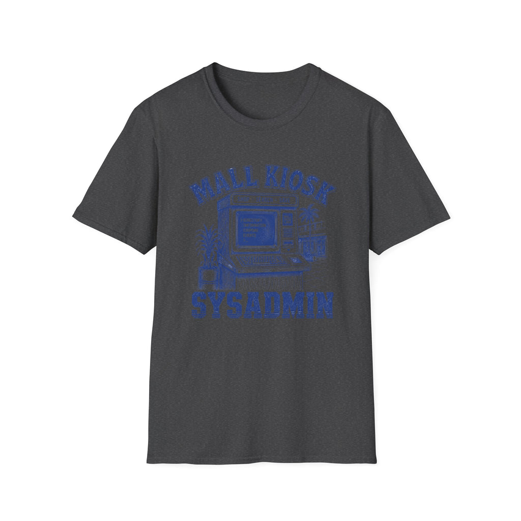 Mall Kiosk Sysadmin T‑Shirt