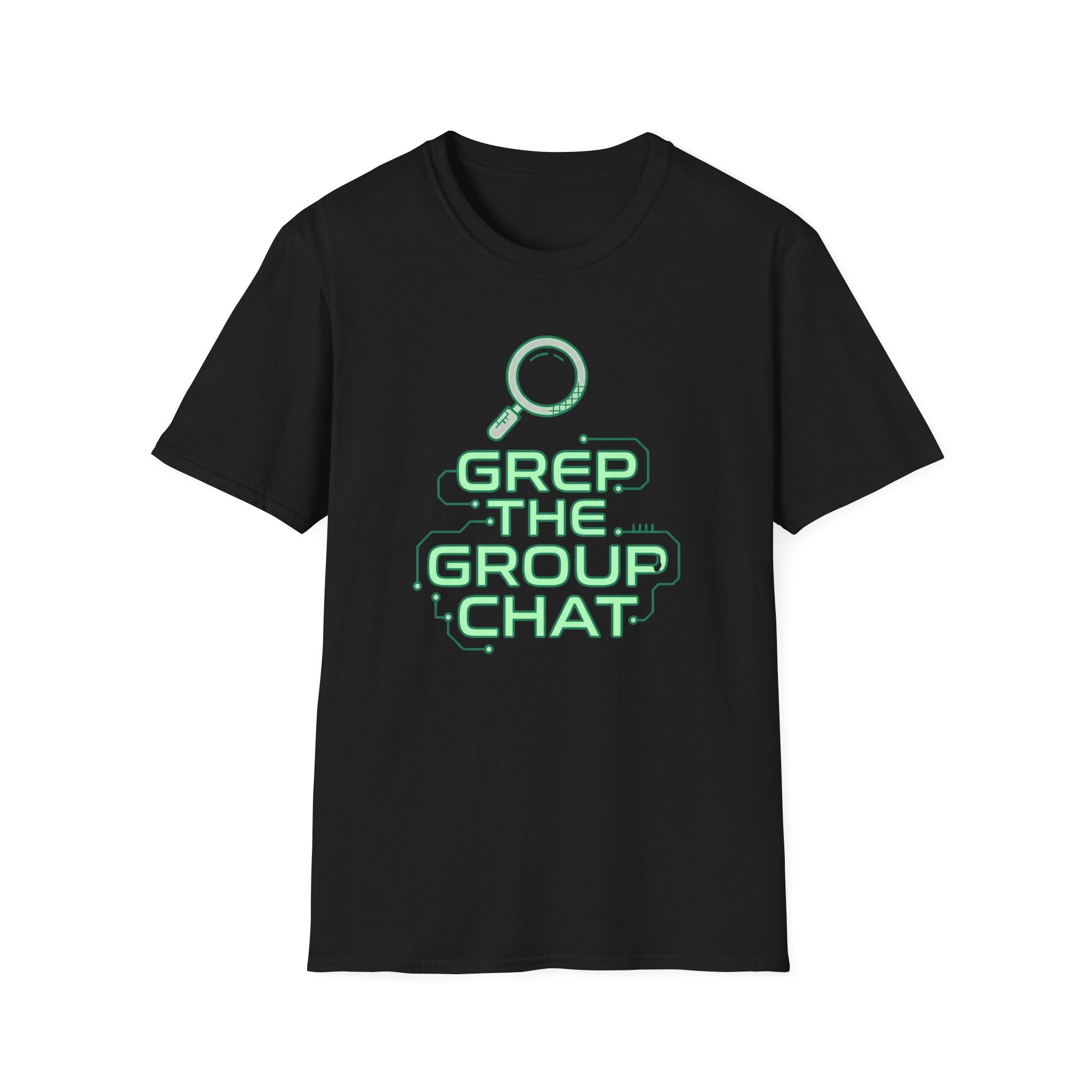 Grep The Group Chat T‑Shirt